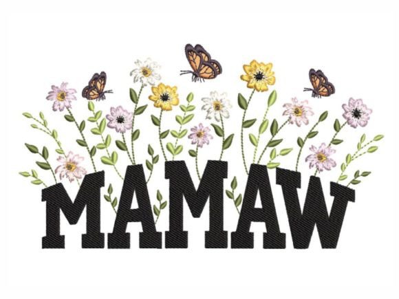 Floral Mamaw Embroidery Design